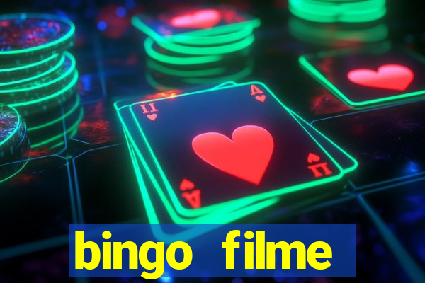 bingo filme completo dublado